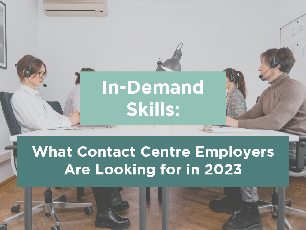 What Contact Centre Employers Are Looking for in 2023